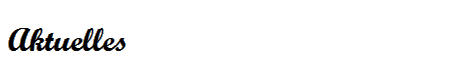 Aktuelles